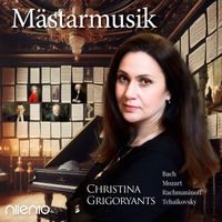 Christina Grigoryants - Mästarmusik