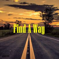 naim - Find a Way (Explicit)
