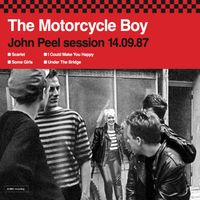 The Motorcycle Boy - John Peel session 14.09.87 (BBC session)