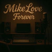 Mike Love - forever (demo)