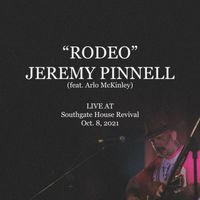 Jeremy Pinnell - Rodeo (Live at The Southgate House Revival)