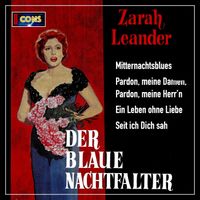 Zarah Leander - Zarah Leander: Mitternachtsblues & Der Blaue Nachtfalter