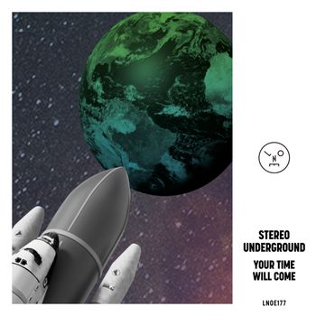 Stereo Underground - Your Time Will Come