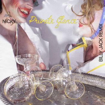 NiCKY - Private Glance (Billy Jack Remix)