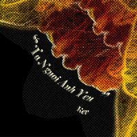 Kev - Tả Người Anh Yêu