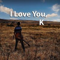 Ian Ramsey - I Love You, K