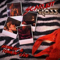 Scarlett Gloss - Honkin´& Tonkin' Live (Explicit)