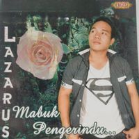 LAZARUS - MABUK PENGERINDU