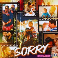 Mattick Queen - SORRY (official audio)