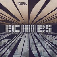Krister & Dalbani - Echoes