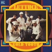 Lettuce - Gold Tooth