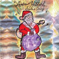 Andrew Hibbard - Santa's Coming