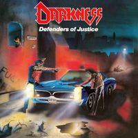 Darkness - Defenders of Justice (2018 Remaster)