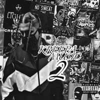 Kreepa - Kreepa Music 2 (Explicit)