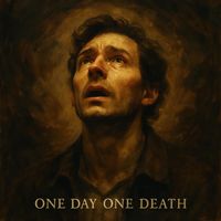 lyricluminaryjj - One Day One Death