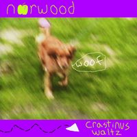 Norwood - Crastinus Waltz