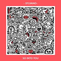 SYLVANO - So Into You (2025 remix)