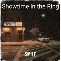 smile - Showtime in the Ring (Explicit)