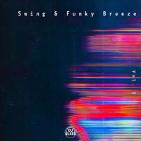 DJ LEE - Swing & Funky Breeze, Vol. 1