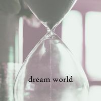 Robert Anton Strobel - dream world