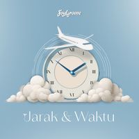 soulgroove - JARAK DAN WAKTU