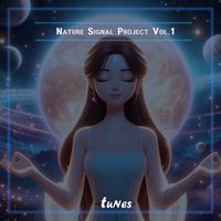 Tunes - Nature Signal Project Vol. 1