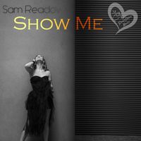 Sam Readow - Show Me