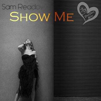 Sam Readow - Show Me