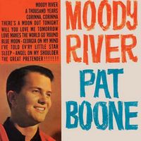 Pat Boone - Moody River (2021 Digitally Remastered)