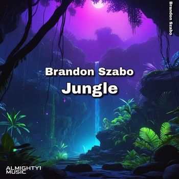 Brandon Szabo - Jungle