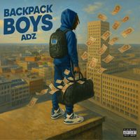 Adz - BackPack Boys (Explicit)