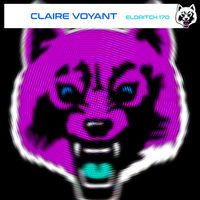 Claire Voyant - Eldritch 170