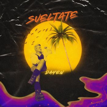 DAYEN - Sueltate