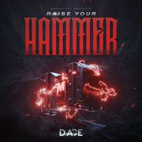 D. ACE - Raise Your Hammer