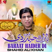 Shahid Ali Khan - Baraat Haider Di