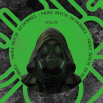 DJ Dobrel - Move Bitch