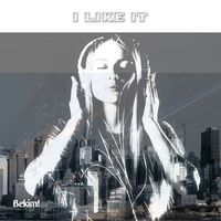 Bekim! - I Like It