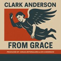 Clark Anderson - From Grace