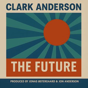 Clark Anderson - Future
