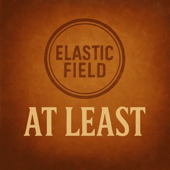 Elastic Field - At Least