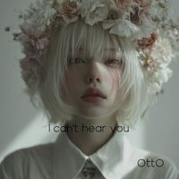 OttO - I can't hear you