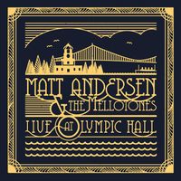 Matt Andersen - Live at Olympic Hall