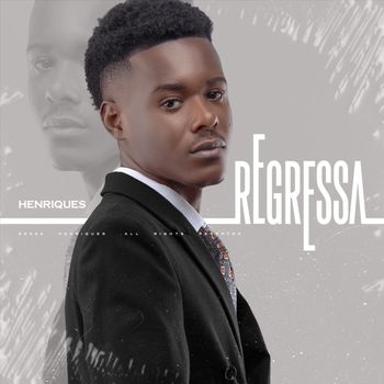 Henriques - Regressa