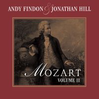 Andy Findon & Jonathan Hill - Mozart, Vol. II
