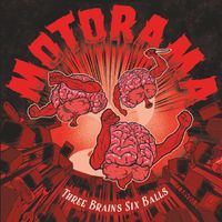 Motorama - 3 Brains 6 Balls