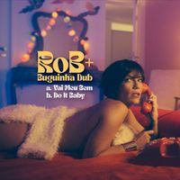 RoB Love - Vai Meu Bem