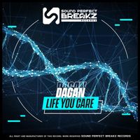 Dagan - Life you care
