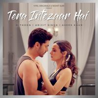 Arijit Singh, Mithoon, Asees Kaur - Tera Intezaar Hai