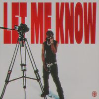 DBR - LET ME KNOW  (Explicit)