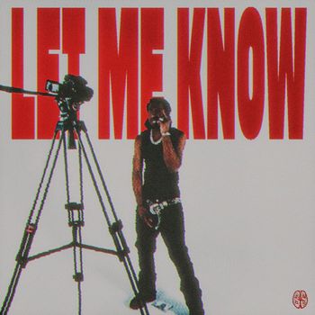 DBR - LET ME KNOW  (Explicit)